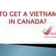 How to get Vietnam Visa from Canada 2018?